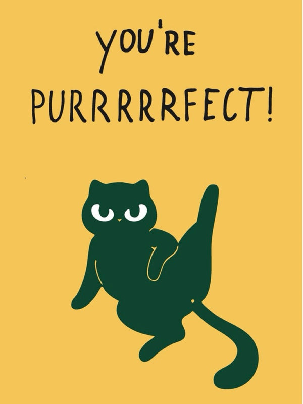You’re purrrrrfect postcard